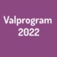Valprogram 2022
